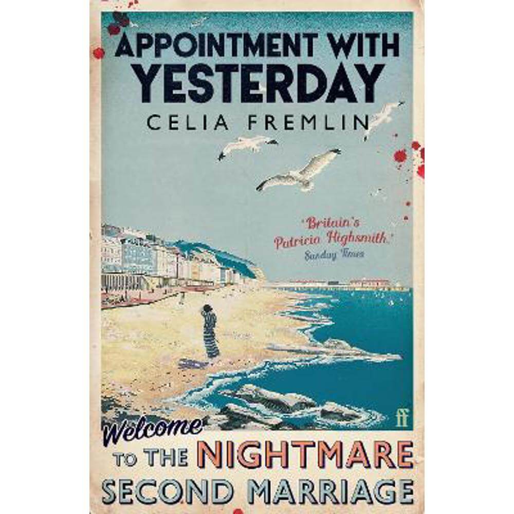 Appointment with Yesterday: 'Irresistible.' (Val McDermid) (Paperback) - Celia Fremlin